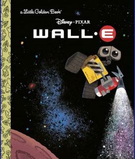 ebook read pdf 📕 Wall-E (A Little Golden Book)     Hardcover – May 13, 2008 Read Book