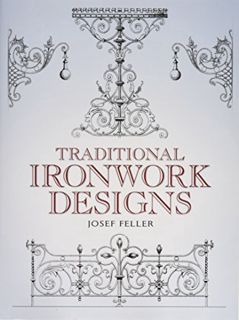 Read EBOOK EPUB KINDLE PDF Traditional Ironwork Designs (Dover Pictorial Archive) by  Josef Feller �