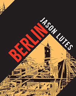 [VIEW] PDF EBOOK EPUB KINDLE Berlin by  Jason Lutes &  Jason Lutes 📍