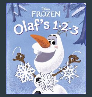 [READ] ⚡ OLAF'S 1-2-3     Board book – Illustrated, October 1, 2013 get [PDF]