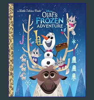 PDF/READ 🌟 Olaf's Frozen Adventure Little Golden Book (Disney Frozen)     Hardcover – Picture B