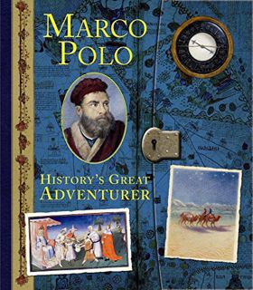 ACCESS EBOOK EPUB KINDLE PDF Marco Polo: History's Great Adventurer (Historical Notebooks) by  Clint