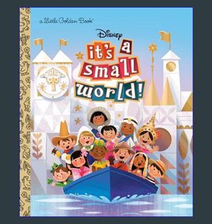 [PDF] 🌟 It's a Small World (Disney Classic) (Little Golden Book)     Hardcover – Picture Book,