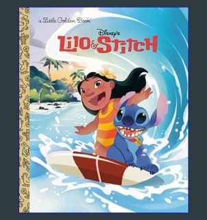 Read PDF 📚 Lilo & Stitch (Disney Lilo & Stitch) (Little Golden Book)     Hardcover – Picture Bo