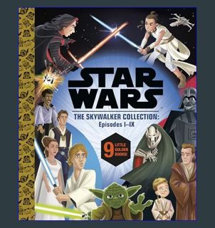 ebook read [pdf] ✨ Star Wars Episodes I - IX: a Little Golden Book Collection (Star Wars)     H