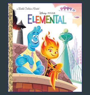 ebook read [pdf] 📕 Disney/Pixar Elemental Little Golden Book (Disney/Pixar Elemental)     Hardc