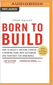 [Access] KINDLE PDF EBOOK EPUB Born to Build: How to Build a Thriving Startup, a Winning Team, New C