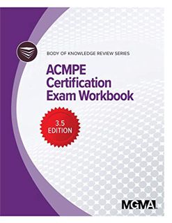 [View] [KINDLE PDF EBOOK EPUB] Body of Knowledge Review Series: ACMPE Certification Exam Workbook (6