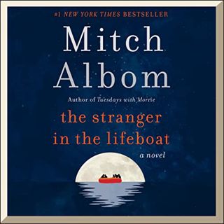 [Get] [EBOOK EPUB KINDLE PDF] The Stranger in the Lifeboat: A Novel by  Mitch Albom,Mitch Albom,Harp