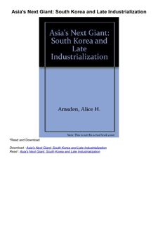 PDF✔️Download❤️ Asia's Next Giant: South Korea and Late Industrialization