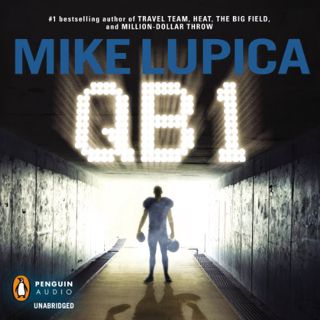 GET PDF EBOOK EPUB KINDLE QB 1 by  Mike Lupica,Nicolas Tecosky,Listening Library 🖌️