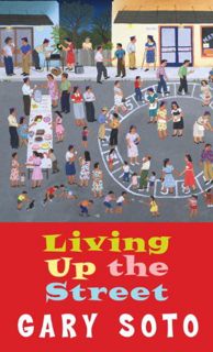 Get KINDLE PDF EBOOK EPUB Living Up The Street (Laurel-Leaf Books) by  Gary Soto 📧
