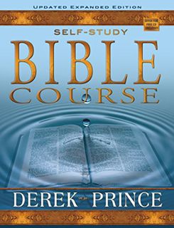 ACCESS [PDF EBOOK EPUB KINDLE] Self-Study Bible Course (Expanded) by  Derek Prince 📩