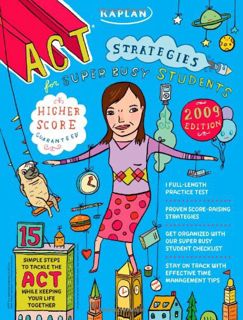 [READ] EPUB KINDLE PDF EBOOK Kaplan ACT Strategies for Super Busy Students 2009 Edition: 15 Simple S