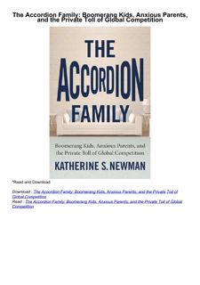 ❤️PDF⚡️ The Accordion Family: Boomerang Kids, Anxious Parents, and the Private Toll of