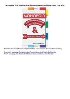 READ⚡[PDF]✔ Monopoly: The World's Most Famous Game--And How It Got That Way
