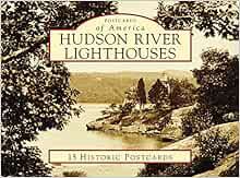 Access [KINDLE PDF EBOOK EPUB] Hudson River Lighthouses (Postcards of America) by Hudson River Marit