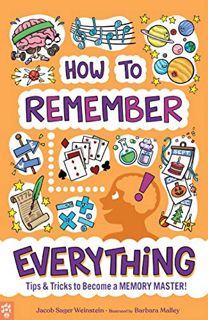 Read EBOOK EPUB KINDLE PDF How to Remember Everything: Tips & Tricks to Become a Memory Master! by