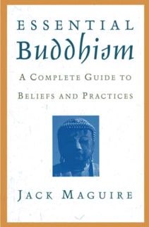 [VIEW] [EPUB KINDLE PDF EBOOK] Essential Buddhism: A Complete Guide to Beliefs and Practices by  Jac