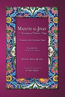 [View] [PDF EBOOK EPUB KINDLE] Mafatih al-Jinan: A Treasury of Islamic Piety (Translation with the A