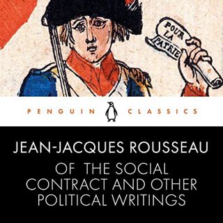 Access KINDLE PDF EBOOK EPUB Of the Social Contract and Other Political Writings: Penguin Classics b