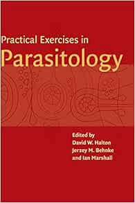 [View] PDF EBOOK EPUB KINDLE Practical Exercises in Parasitology by D. W. Halton,J. M. Behnke,I. Mar