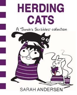 VIEW PDF EBOOK EPUB KINDLE Herding Cats: A Sarah's Scribbles Collection by  Sarah Andersen 📪