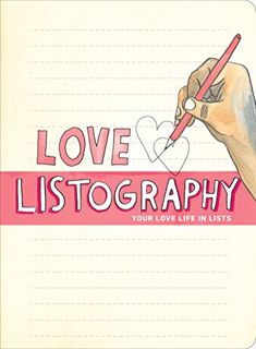 Get PDF EBOOK EPUB KINDLE Love Listography: Your Love Life in Lists by  Lisa Nola &  Nathaniel Russe