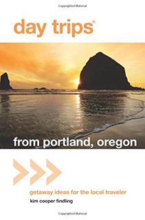[Access] EPUB KINDLE PDF EBOOK Day Trips® from Portland, Oregon: Getaway Ideas for the Local Travele