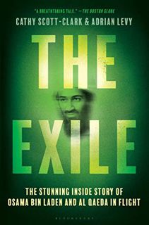 [READ] [PDF EBOOK EPUB KINDLE] The Exile: The Stunning Inside Story of Osama bin Laden and Al Qaeda