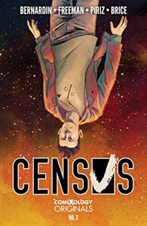 VIEW KINDLE PDF EBOOK EPUB Census (Comixology Originals) #2 by  Adam Freeman,Marc Bernardin,Sarah Li