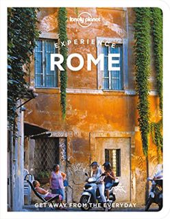 [Access] PDF EBOOK EPUB KINDLE Lonely Planet Experience Rome 1 (Travel Guide) by  Elisa Colarossi,An