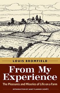 [Read] KINDLE PDF EBOOK EPUB From My Experience: The Pleasures and Miseries of Life on a Farm by  Lo