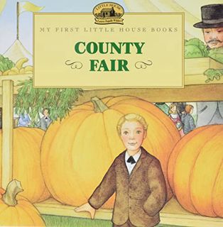 READ PDF EBOOK EPUB KINDLE County Fair (Little House Picture Book) by  Laura Ingalls Wilder &  Jody