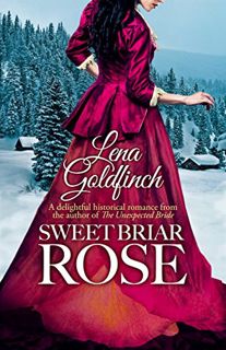 READ EBOOK EPUB KINDLE PDF Sweet Briar Rose by  Lena Goldfinch 📋