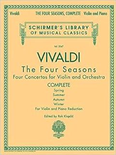 ACCESS PDF EBOOK EPUB KINDLE Antonio Vivaldi - The Four Seasons, Complete: Schirmer Library of Class
