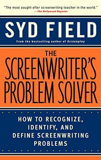[VIEW] EPUB KINDLE PDF EBOOK The Screenwriter's Problem Solver: How to Recognize, Identify, and Defi
