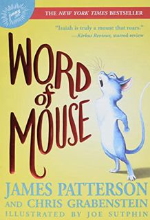 Get [PDF EBOOK EPUB KINDLE] Word of Mouse by  James Patterson,Chris Grabenstein,Joe Sutphin 📫