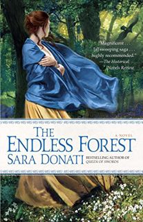 Access [EBOOK EPUB KINDLE PDF] The Endless Forest: A Novel (Wilderness Book 6) by  Sara Donati 🗸
