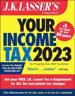 GET [PDF EBOOK EPUB KINDLE] J.K. Lasser's Your Income Tax 2023: For Preparing Your 2022 Tax Return b