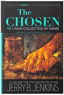 Get EBOOK EPUB KINDLE PDF The Chosen Book One: I Have Called You by Name (Revised & Expanded) by  Je