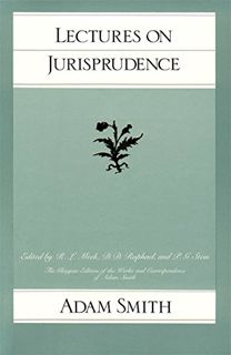 VIEW PDF EBOOK EPUB KINDLE Lectures on Jurisprudence (Glasgow Edition of the Works and Correspondenc