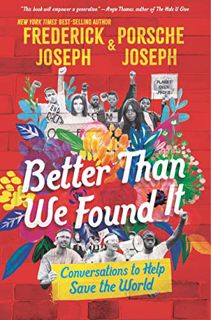 Read KINDLE PDF EBOOK EPUB Better Than We Found It: Conversations to Help Save the World by  Frederi