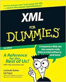 GET [EBOOK EPUB KINDLE PDF] XML For Dummies by Lucinda Dykes,Ed Tittel 💌