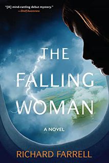 READ PDF EBOOK EPUB KINDLE The Falling Woman: A Novel by  Richard Farrell 📫