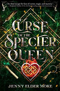GET EPUB KINDLE PDF EBOOK Curse of the Specter Queen (A Samantha Knox Novel) by  Jenny Moke 📌