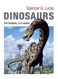 [READ] [KINDLE PDF EBOOK EPUB] Dinosaurs: The Textbook by  Spencer Lucas 📋