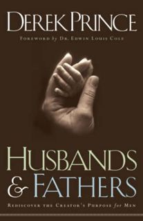 [VIEW] [EPUB KINDLE PDF EBOOK] Husbands and Fathers: Rediscover the Creator's Purpose for Men by  De