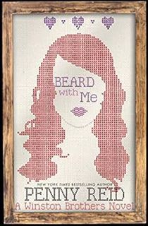[READ] [EBOOK EPUB KINDLE PDF] Beard with Me: A Small Town Romantic Comedy (Winston Brothers Book 6)