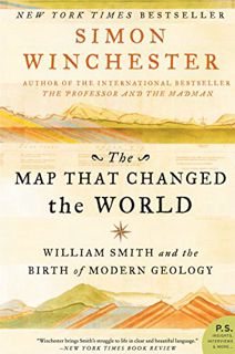 [Get] [PDF EBOOK EPUB KINDLE] The Map That Changed the World: William Smith and the Birth of Modern
